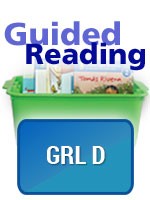 GUIDED READING ESSENTIALS / GRL COLLECTION / LEVEL D