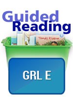 GUIDED READING ESSENTIALS / GRL COLLECTION / LEVEL E