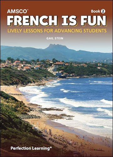FRENCH IS FUN / BOOK 2 / WORKBOOK (FIFTH EDITION)