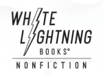 White Lightning | NONFICTION