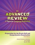 An Advanced Review of Speech-Language Pathology