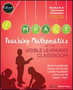 TEACHING MATHEMATICS IN THE VISIBLE LEARNING CLASSROOM | K-2