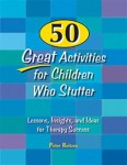 50 Great Activities for Children Who Stutter