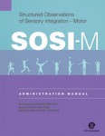 Structured Observations of Sensory Integration-Motor (SOSI-M)