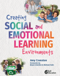 Creating Social and Emotional Learning Environments