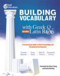 Building Vocabulary with Greek and Latin Roots