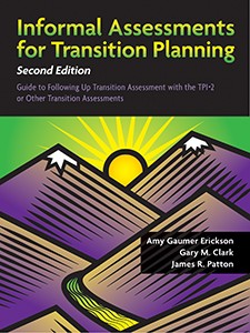 INFORMAL ASSESSMENTS FOR TRANSITION PLANNING (SECOND EDITON)