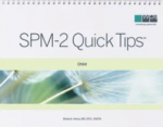 SPM-2 Child Quick Tips