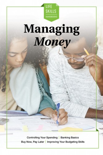 LIFE SKILLS HANDBOOK / MANAGING MONEY
