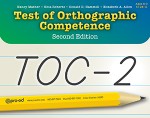 Test of Orthographic Competence (TOC-2)