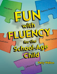 Fun with Fluency for the School-Age Child